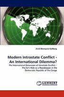 Modern Intrastate Conflict - An International Dilemma? 3843363730 Book Cover