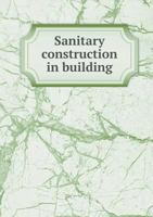 Sanitary Construction in Building 1377352161 Book Cover