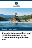 Parodontalgesundheit und Speichelparameter in Zusammenhang mit dem BMI (German Edition) 6202330988 Book Cover