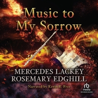 Music to My Sorrow (Bedlam's Bard) 1665053712 Book Cover