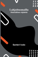 Lahjoitusmailla: Historiallinen näytelmä (Finnish Edition) 9374595184 Book Cover
