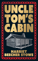 Uncle Tom's Cabin