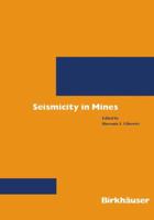 Seismicity in Mines (Pageoph Topical Volumes) 376432273X Book Cover