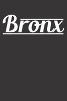 Notebook 6x9 120 Pages: College Ruled Bronx New York City State 1081839945 Book Cover