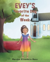 Evey's Favorite Day of the Week 164140700X Book Cover