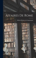 Affaires de Rome 1018884505 Book Cover
