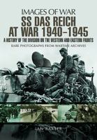 SS Das Reich At War 1939–1945: A History of the Division on the Western and Eastern Fronts 1473890896 Book Cover