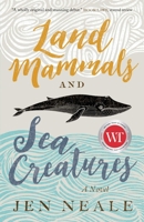 Land Mammals and Sea Creatures 1770414142 Book Cover