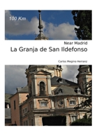 La Granja de San Ildefonso 0464271371 Book Cover