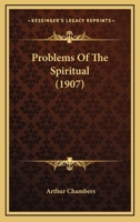 Problems Of The Spiritual 1275239927 Book Cover