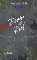 Doom & Riot: Dark Romance (Sentinels of Sin) B0GQGH3X3L Book Cover