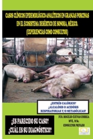 Casos Cl�nicos Epidemiol�gico-Anal�ticos En Granjas Porcinas En El Ecosistema Des�rtico de Sonora, M�xico. B087H8WLMD Book Cover