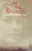 The Brontes: Veins Running Fire 1840301880 Book Cover