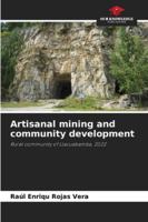 Artisanal mining and community development 6209377947 Book Cover