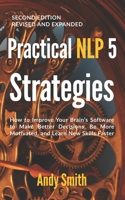 Practical NLP 5: Strategies (Second Edition) B0B6XX6DXZ Book Cover