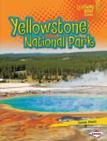 Yellowstone National Park 0761344551 Book Cover