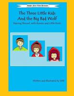 The Three Little Kids and the Big Bad Wolf 1979379084 Book Cover