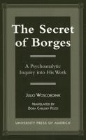 The Secret of Borges 0761812393 Book Cover