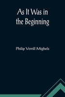 As it was in the Beginning 9355891903 Book Cover