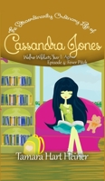 Fever Pitch (Episode 4) : The Extraordinarily Ordinary Life of Cassandra Jones: Walker Wildcats Year 1: Age 10 1947307444 Book Cover