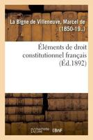 Éléments de droit constitutionnel français 2329006896 Book Cover