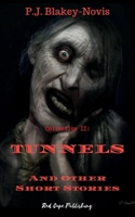 Tunnels and other short stories 1979582440 Book Cover