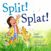 Split! Splat! 0439587530 Book Cover