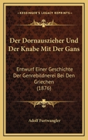 Der Dornauszieher Und Der Knabe Mit Der Gans 3743625601 Book Cover