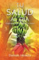 Tu Salud Al Dia 1625093454 Book Cover