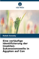 Eine vorläufige Identifizierung der Insekten-Sukzessionswelle in Ägypten auf Con 6206427161 Book Cover