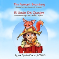 The Farmer's Boundary: A Bilingual Story About Boundaries & Compassion B09WCC1DX3 Book Cover