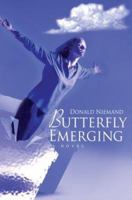 Butterfly Emerging 059538580X Book Cover