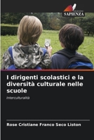 I dirigenti scolastici e la diversità culturale nelle scuole (Italian Edition) 6209011446 Book Cover