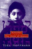 Katschen & the Book of Joseph: & The Book of Joseph (New Directions Paperbook) 0811214052 Book Cover