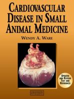 Cardiovascular Disease in Small Animal Medicine 1840761539 Book Cover