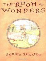 The Room of Wonders 0374363439 Book Cover