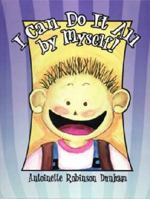 I Can Do It All by Myself 1419659731 Book Cover