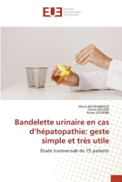 Bandelette urinaire en cas d'hépatopathie: geste simple et très utile 6203439037 Book Cover