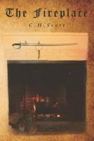 The Fireplace 1477410287 Book Cover