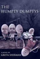 The Humpty Dumptys 0990808807 Book Cover
