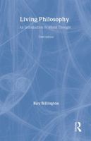 Living Philosophy: An Introduction to Moral Thought 0415284473 Book Cover