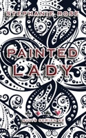Painted Lady B09ZCKY1X3 Book Cover
