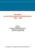 Trauregister aus den Kirchenbüchern Südniedersachsens 1801 - 1850: Teil 16 Göttingen Ost Bösinghausen, Ebergötzen, Falkenhagen, Herberhausen, ... Potzwenden, Roringen, Waake 3749430926 Book Cover