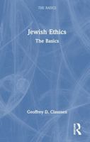 Jewish Ethics: The Basics 1032221542 Book Cover