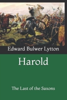 Harold: The Last of the Saxon Kings B00085DM3O Book Cover