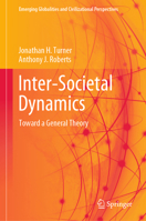 Inter-Societal Dynamics: Toward a General Theory 3031124472 Book Cover