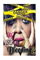 My Soul is Bleeding Volume II 1496059468 Book Cover