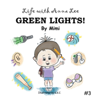 Life with Anna Lee: Green Lights! 1665512512 Book Cover