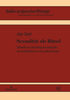 Sexualität als Rätsel (Studien Zur Klassischen Philologie) 3631855001 Book Cover