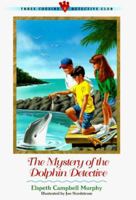 Mystery of the Dolphin Detective 1556614128 Book Cover